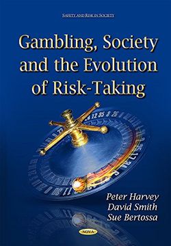 portada Gambling, Society and the Evolution of Risk-Taking (Safety and Risk in Society) (in English)