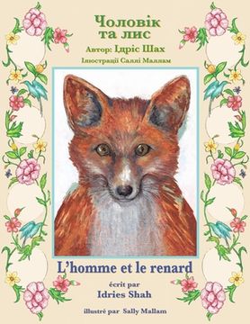 portada L'homme et le renard / Чоловік та лис: Edition bilingue français-ukrainien / & (in French)