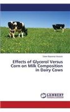 portada Effects of Glycerol Versus Corn on Milk Composition in Dairy Cows