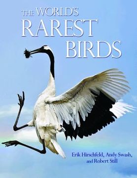 portada the world`s rarest birds (en Inglés)