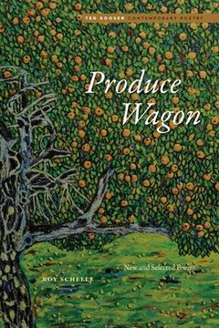 portada Produce Wagon: New and Selected Poems (en Inglés)