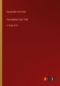 portada You Never Can Tell: in large print 
