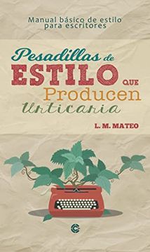 portada Pesadillas de Estilo que Producen Urticaria: Manual Básico de Estilo Para Escritores: 6 (Zambrano) (in Spanish)