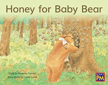 portada Honey for Baby Bear: Leveled Reader, Blue Fiction Level 9, Grade 1 (Rigby pm) 