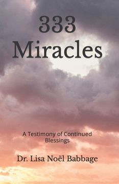 portada 333 Miracles: A Testimony of Continued Blessings (in English)