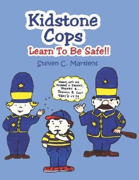 portada kidstone cops: learn to be safe!! (en Inglés)