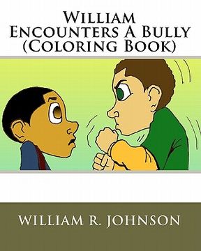portada william encounters a bully (coloring book) (in English)