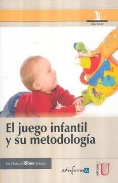 portada El Juego Infantil y su Metodologia (in Spanish)