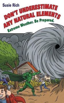 portada DUANE: Don't Underestimate Any Natural Elements: Extreme Weather. Be Prepared (en Inglés)