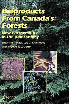 portada bioproducts from canada's forests: new partnerships in the bioeconomy