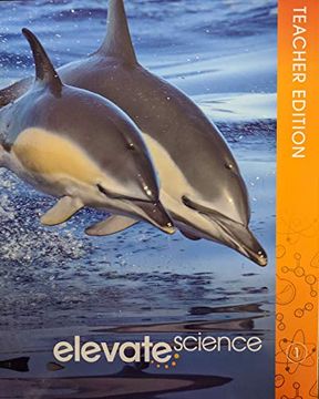 portada Elevate Science Teacher Edition Grade 1, c. 2019, 9780328949175, 0328949175 (en Inglés)