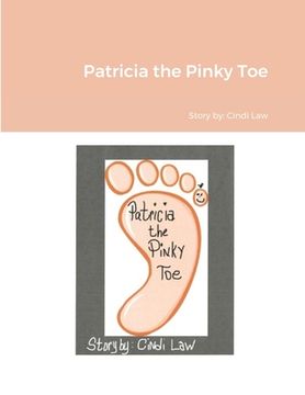 portada Patricia the Pinky Toe (en Inglés)