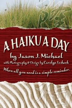 portada A Haiku a Day: When all you need is a simple reminder.