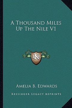portada a thousand miles up the nile v1 (en Inglés)