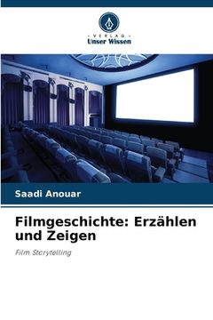 portada Filmgeschichte: Erzählen und Zeigen (in German)