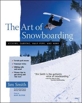 portada The art of Snowboarding: Kickers, Carving, Half-Pipe, and More (en Inglés)