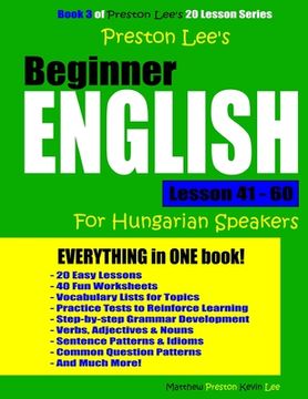 portada Preston Lee's Beginner English Lesson 41 - 60 For Hungarian Speakers (en Inglés)