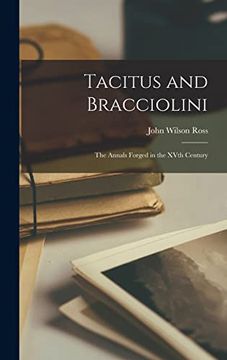 portada Tacitus and Bracciolini: The Annals Forged in the Xvth Century (in English)