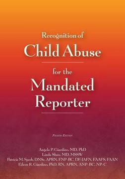 portada Recognition of Child Abuse for the Mandated Reporter (en Inglés)