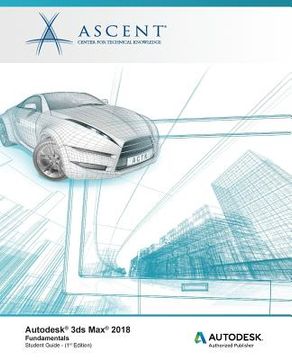 portada Autodesk 3ds Max 2018 Fundamentals: Autodesk Authorized Publisher (en Inglés)