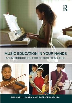 portada Music Education in Your Hands: An Introduction for Future Teachers (in English)