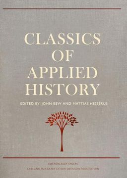 portada Classics of Applied History: Lessons of the Past (en Inglés)