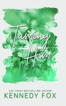 portada Taming Him - Alternate Special Edition Cover (en Inglés)