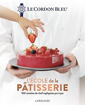 portada Le Cordon Bleu - L'école de la Pâtisserie (en Francés)