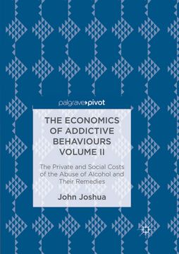 portada The Economics of Addictive Behaviours Volume ii (en Inglés)