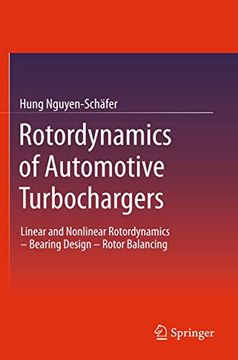 portada Rotordynamics of Automotive Turbochargers: Linear and Nonlinear Rotordynamics – Bearing Design – Rotor Balancing (en Inglés)