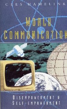 portada World Communication: Disempowerment and Self Empowerment (in English)