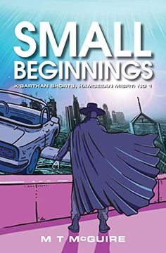 portada Small Beginnings (K'barthan Shorts, Hamgeean Misfit) (en Inglés)