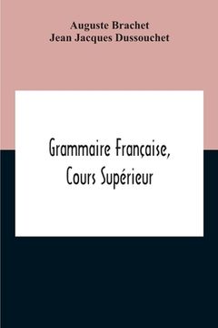 portada Grammaire Française, Cours Supérieur (en Inglés)