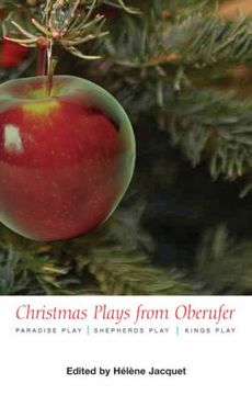 portada Christmas Plays from Oberufer: Paradise Play Shepherds Play Kings Play (en Inglés)