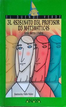 Libro EL ASESINATO DEL PROFESOR DE MATEMATICAS, SIERRA I FABRA, JORDI, ISBN  50377646. Comprar en Buscalibre