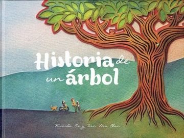 portada Historia de un Arbol (Hardcover) (Spanish Edition)