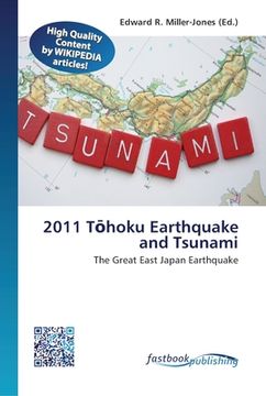 portada 2011 Tōhoku Earthquake and Tsunami (en Inglés)