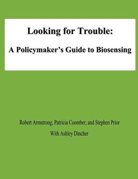 portada Looking for Trouble: A Policymaker's Guide to Biosensing (in English)