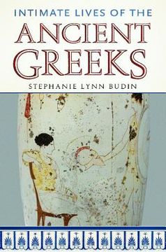 portada intimate lives of the ancient greeks (en Inglés)