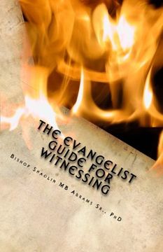 portada The Evangelist Manual For Witnessing: Spiritual I.C.E. (In Case Emergency)