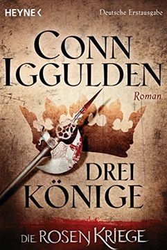 portada Drei Könige - - die Rosenkriege 3: Roman (in German)