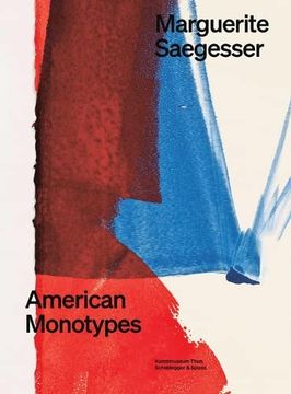 portada Marguerite Saegesser: American Monotypes (en Inglés)