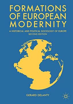 portada Formations of European Modernity: A Historical and Political Sociology of Europe 