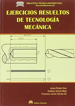portada EJERCICIOS RESUELTOS DE TECNOLOGIA MECANICA (in Spanish)