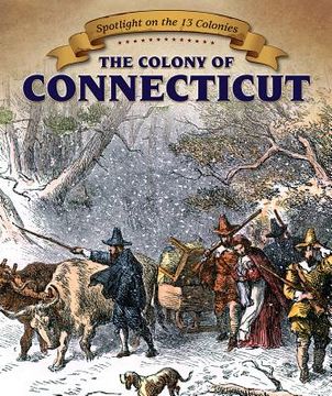 portada The Colony of Connecticut (in English)