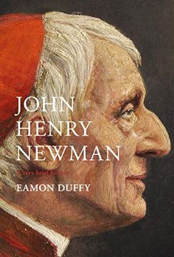 portada John Henry Newman: A Very Brief History (en Inglés)