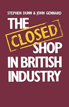portada The Closed Shop in British Industry (en Inglés)