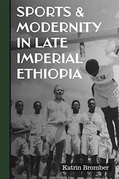 portada Sports & Modernity in Late Imperial Ethiopia (Eastern Africa Series, 53) (in English)