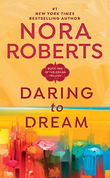 portada Daring to Dream: El Mercado Dream Trilogy # 1 Masa [Paperback] [1996] (Autor) Nora Roberts (en Inglés)