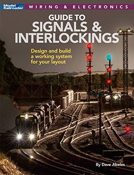 portada Signals and Interlockings for Your Model Railroad (en Inglés)